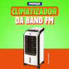 Climatizador da Band FM